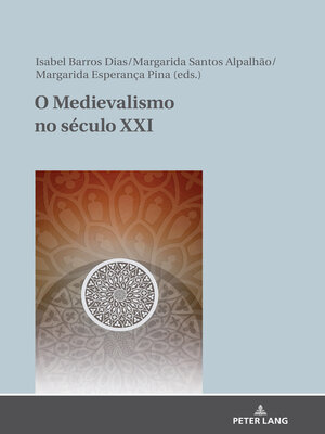 cover image of O Medievalismo no século XXI